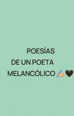 Poesías de un poeta melancólico 