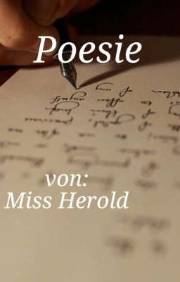 Poesie von Miss Herold