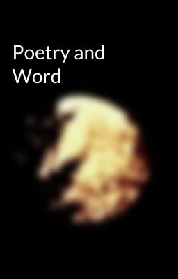 Poetry and Word