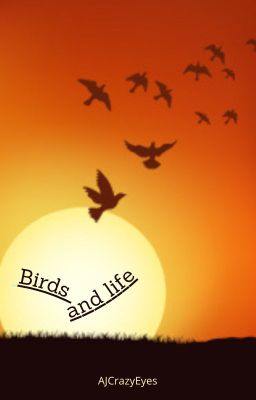 Poetry: Birds and life