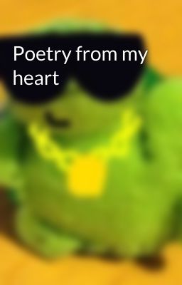 Poetry from my heart