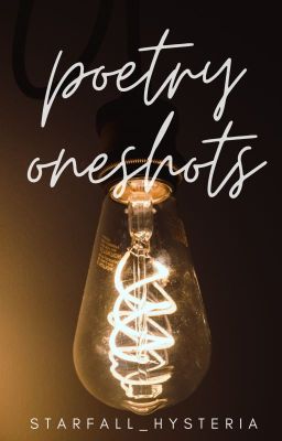 poetry oneshots