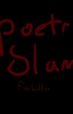 Poetry Slam (Bullying)