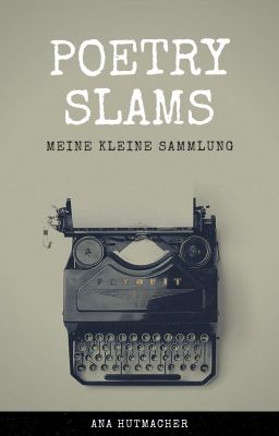 Poetry Slams - meine kleine Sammlung