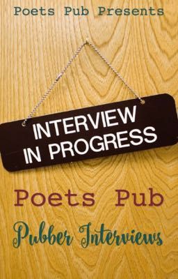 Poets Pub Pubber Interviews