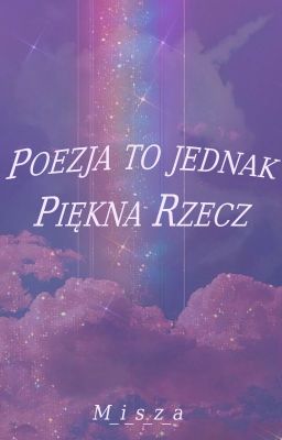 Poezja To Jednak Piękna Rzecz