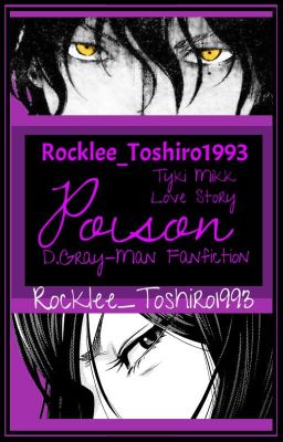 Poison ||D.Gray-Man - Tyki Mikk||