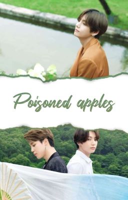 poisoned apples | kth&pjm&jjk