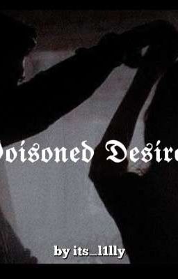 Poisoned Desire | Theodore Nott 18+