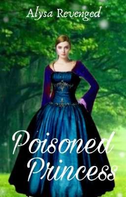 Poisoned Princess