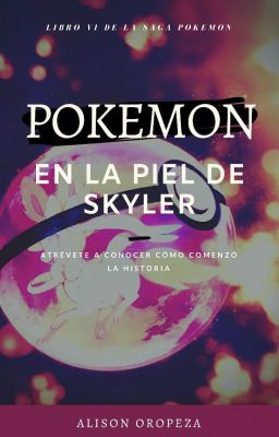 Pokemon 0: En La Piel de Skyler