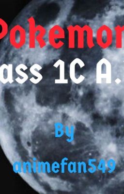 Pokémon Class 1C A.U