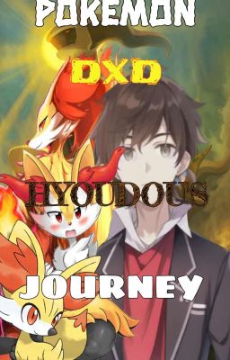 Pokemon DxD: Hyoudou's Journey