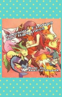 Pokemon: Finding Her Happiness