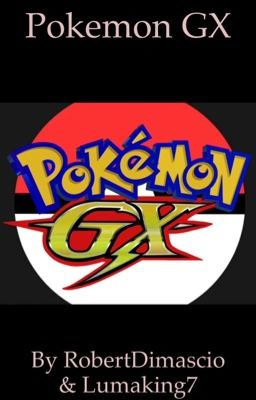 Pokemon GX: Generation X