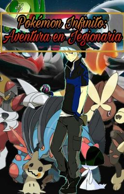 Pokémon Infinito: Aventura en Legionaria