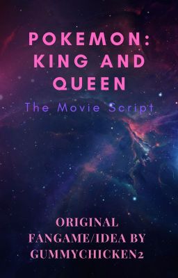 Pokemon King and Queen (Pokemon Screenplay)