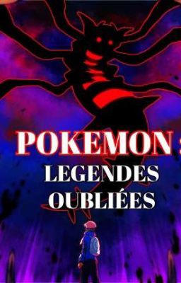 Pokemon : Légendes Oubliées