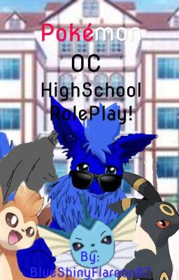 Pokémon OC HighSchool RolePlay!