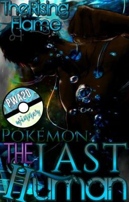 Pokémon One-Shot: The Last Human