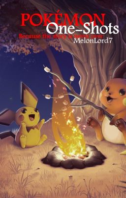 Pokemon One-Shots