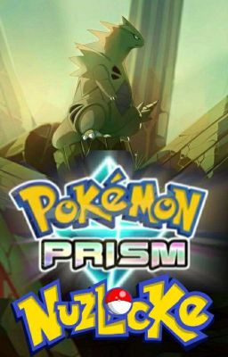 Pokemon Prisma: El Nuzlocke (Por ActorBrian)