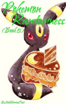 Pokemon Randomness (Book 5)