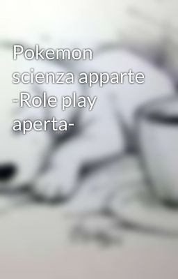 Pokemon scienza apparte -Role play aperta- 