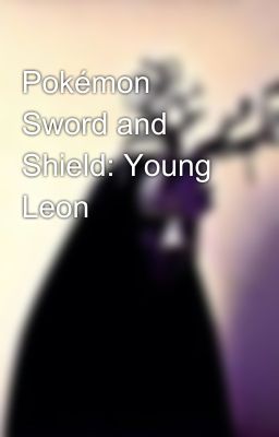 Pokémon Sword and Shield: Young Leon