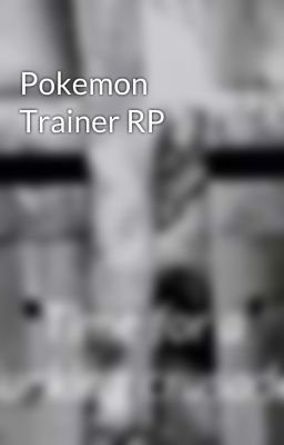 Pokemon Trainer RP