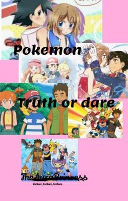 Pokemon truth or dare