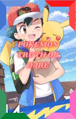 Pokemon - Truth or Dare