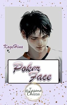 Poker Face - KageHina ( IN PAUSA)