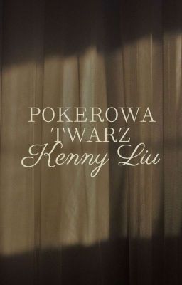 Pokerowa Twarz | Kenny Liu