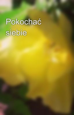 Pokochać siebie 