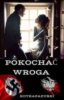 Pokochać wroga cz. 1 (Zakończone)