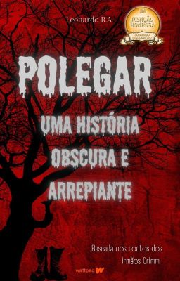 POLEGAR: UMA HISTÓRIA OBSCURA E ARREPIANTE