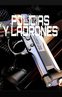 POLICIAS Y LADRONES 