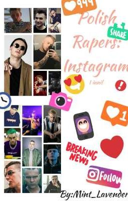 Polish Rapers: Instagram (I inni) ZAKOŃCZONE