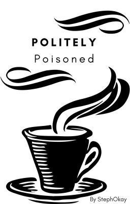 Politely Poisoned