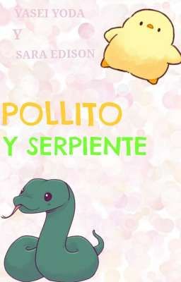 Pollito y serpiente