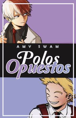 Polos Opuestos//BNHA Fanfic