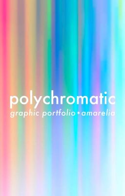 Polychromatic • Graphic Portfolio #Wattics2017