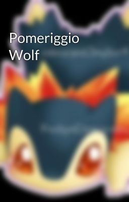 Pomeriggio Wolf