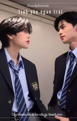 [Pondphuwin] Tình Yêu Ngan Trái 