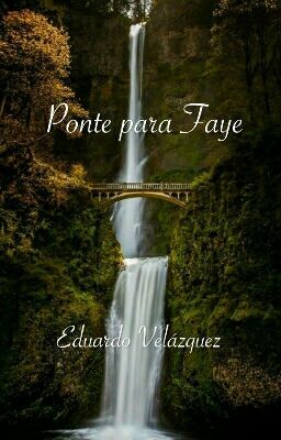 Ponte para Faye