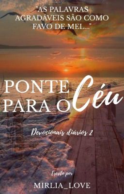 Ponte para o Céu 2.0| Devocional  [ SEM REVISÃO] 