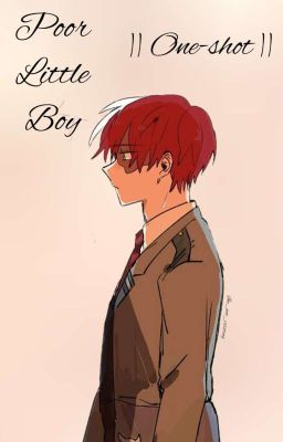 Poor Little Boy || Tododeku ||