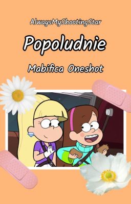 Popołudnie | Mabel x Pacyfica | Gravity Falls One Shot