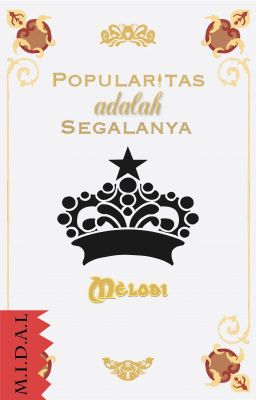 Popularitas adalah Segalanya (Melodi)